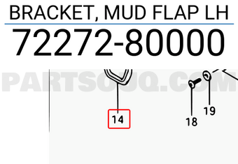 Suzuki 7227280000 BRACKET, MUD FLAP LH