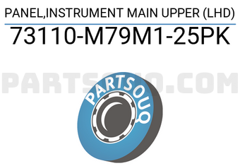 Suzuki 73110M79M125PK PANEL,INSTRUMENT MAIN UPPER (LHD)