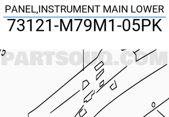 Suzuki 73121M79M105PK PANEL,INSTRUMENT MAIN LOWER