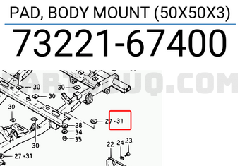 Suzuki 7322167400 PAD, BODY MOUNT (50X50X3)