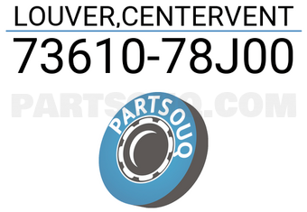 Suzuki 7361078J00 LOUVER,CENTERVENT