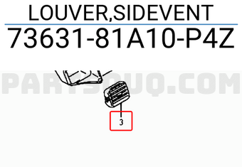 Suzuki 7363181A10P4Z LOUVER,SIDEVENT