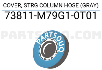 Suzuki 73811M79G10T01 COVER, STRG COLUMN HOSE (GRAY)