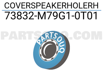 Suzuki 73832M79G10T01 COVERSPEAKERHOLERH