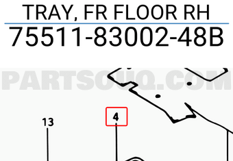 Suzuki 755118300248B TRAY, FR FLOOR RH