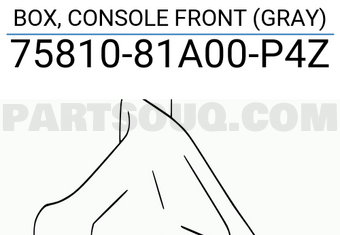 Suzuki 7581081A00P4Z BOX, CONSOLE FRONT (GRAY)