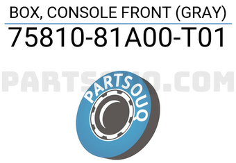 Suzuki 7581081A00T01 BOX, CONSOLE FRONT (GRAY)