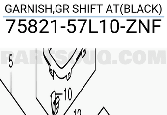 Suzuki 7582157L10ZNF GARNISH,GR SHIFT AT(BLACK)