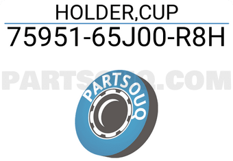Suzuki 7595165J00R8H HOLDER,CUP