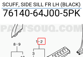 Suzuki 7614064J005PK SCUFF, SIDE SILL FR LH (BLACK)