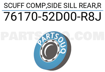 Suzuki 7617052D00R8J SCUFF COMP,SIDE SILL REAR,R