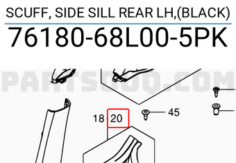 Suzuki 7618068L005PK SCUFF, SIDE SILL REAR LH,(BLACK)