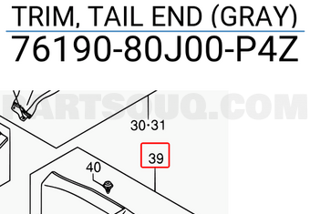 Suzuki 7619080J00P4Z TRIM, TAIL END (GRAY)