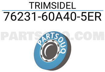 Suzuki 7623160A405ER TRIMSIDEL