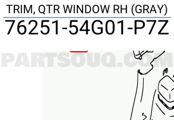 Suzuki 7625154G01P7Z TRIM, QTR WINDOW RH (GRAY)