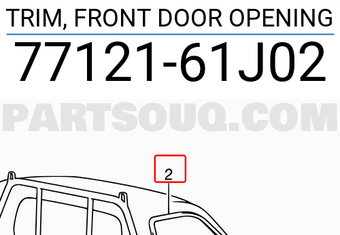 Suzuki 7712161J02 TRIM, FRONT DOOR OPENING