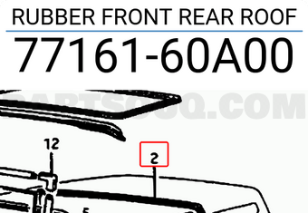 Suzuki 7716160A00 RUBBER FRONT REAR ROOF