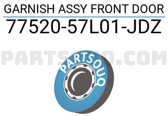 Suzuki 7752057L01JDZ GARNISH ASSY FRONT DOOR