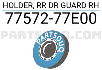 Suzuki 7757277E00 HOLDER, RR DR GUARD RH