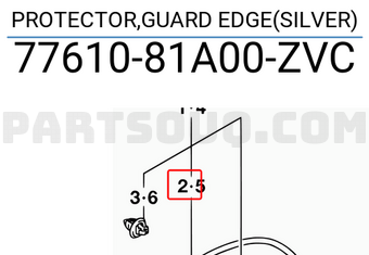 Suzuki 7761081A00ZVC PROTECTOR,GUARD EDGE(SILVER)