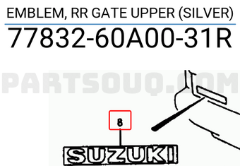 Suzuki 7783260A0031R EMBLEM, RR GATE UPPER (SILVER)