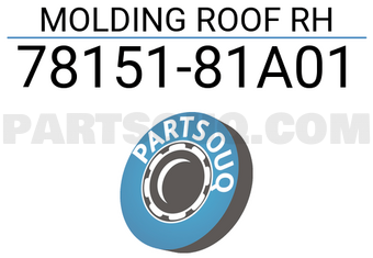 Suzuki 7815181A01 MOLDING ROOF RH