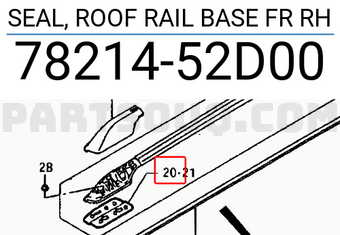 Suzuki 7821452D00 SEAL, ROOF RAIL BASE FR RH