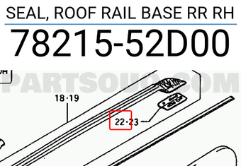 Suzuki 7821552D00 SEAL, ROOF RAIL BASE RR RH