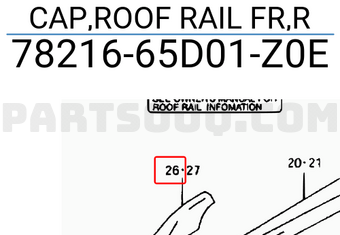 Suzuki 7821665D01Z0E CAP,ROOF RAIL FR,R