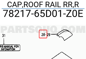 Suzuki 7821765D01Z0E CAP,ROOF RAIL RR,R