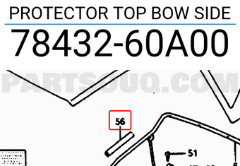 Suzuki 7843260A00 PROTECTOR TOP BOW SIDE