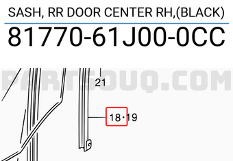 Suzuki 8177061J000CC SASH, RR DOOR CENTER RH,(BLACK)