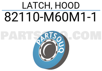 Suzuki 82110M60M11 LATCH, HOOD
