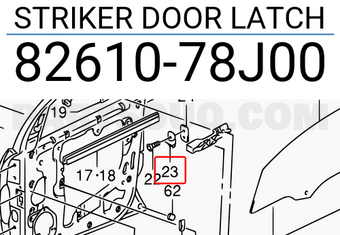 Suzuki 8261078J00 STRIKER DOOR LATCH