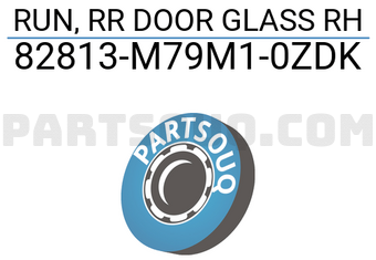 Suzuki 82813M79M10ZDK RUN, RR DOOR GLASS RH