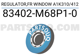 Suzuki 83402M68P10 REGULATOR,FR WINDOW A1K310/412
