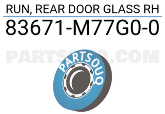 Suzuki 83671M77G00 RUN, REAR DOOR GLASS RH
