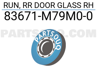 Suzuki 83671M79M00 RUN, RR DOOR GLASS RH