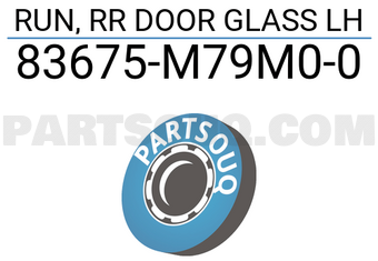 Suzuki 83675M79M00 RUN, RR DOOR GLASS LH
