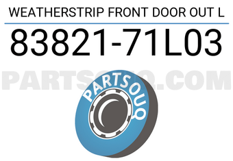 Suzuki 8382171L03 WEATHERSTRIP FRONT DOOR OUT L