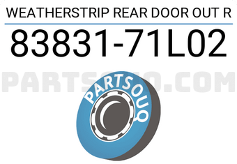Suzuki 8383171L02 WEATHERSTRIP REAR DOOR OUT R