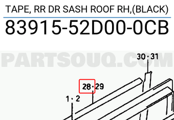 Suzuki 8391552D000CB TAPE, RR DR SASH ROOF RH,(BLACK)