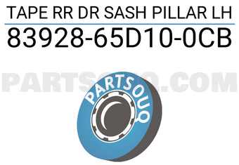 Suzuki 8392865D100CB TAPE RR DR SASH PILLAR LH