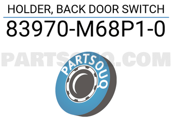 Suzuki 83970M68P10 HOLDER, BACK DOOR SWITCH