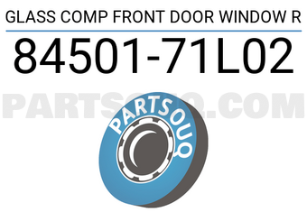 Suzuki 8450171L02 GLASS COMP FRONT DOOR WINDOW R