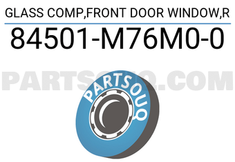 Suzuki 84501M76M00 GLASS COMP,FRONT DOOR WINDOW,R