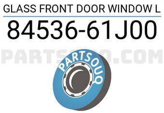 Suzuki 8453661J00 GLASS FRONT DOOR WINDOW L