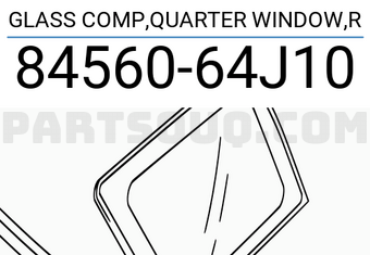 Suzuki 8456064J10 GLASS COMP,QUARTER WINDOW,R