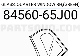 Suzuki 8456065J00 GLASS, QUARTER WINDOW RH,(GREEN)