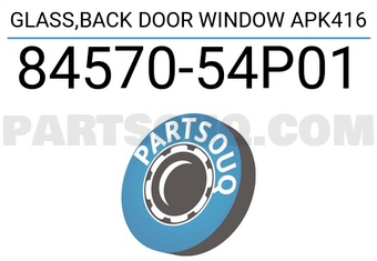 Suzuki 8457054P01 GLASS,BACK DOOR WINDOW APK416